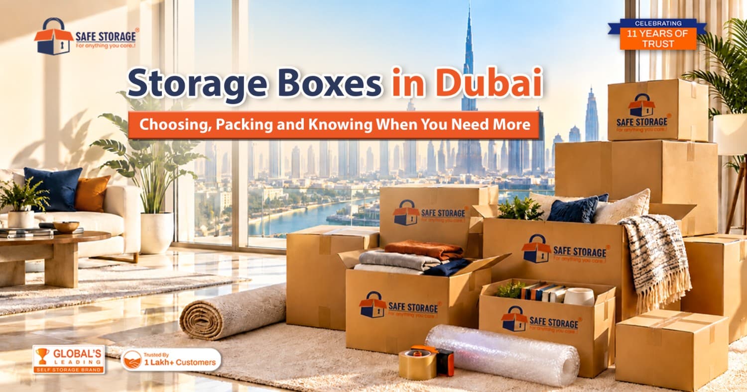 Storage Boxes in Dubai: Choosing, Packing and Knowing When You Need More