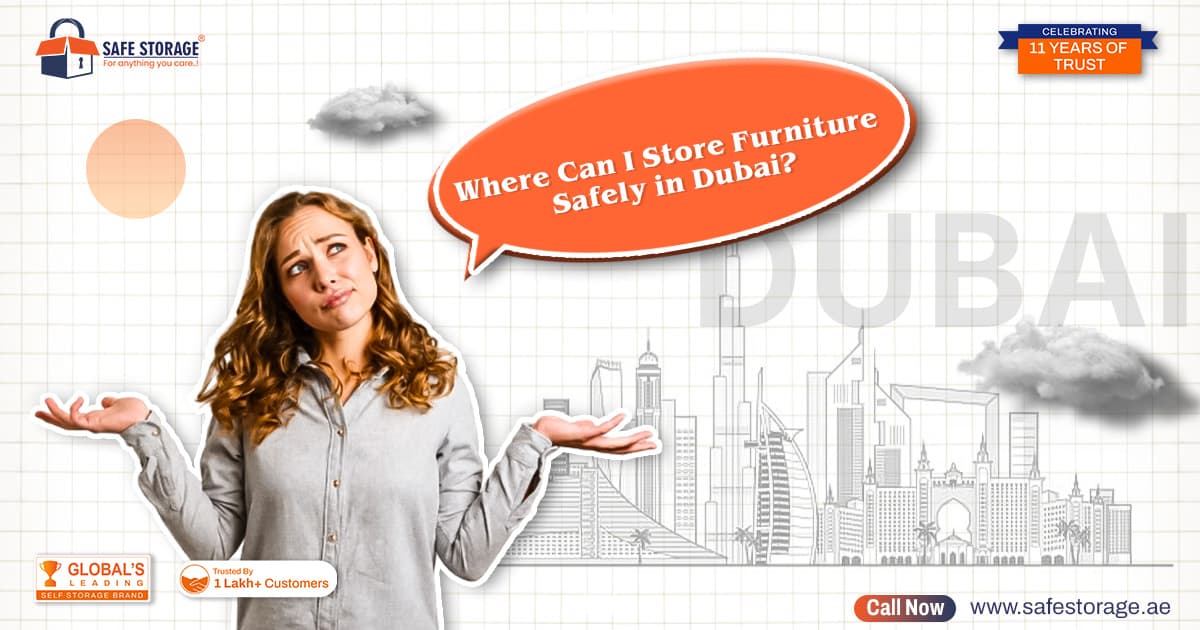 Where Can I Store Furniture Safely in Dubai?