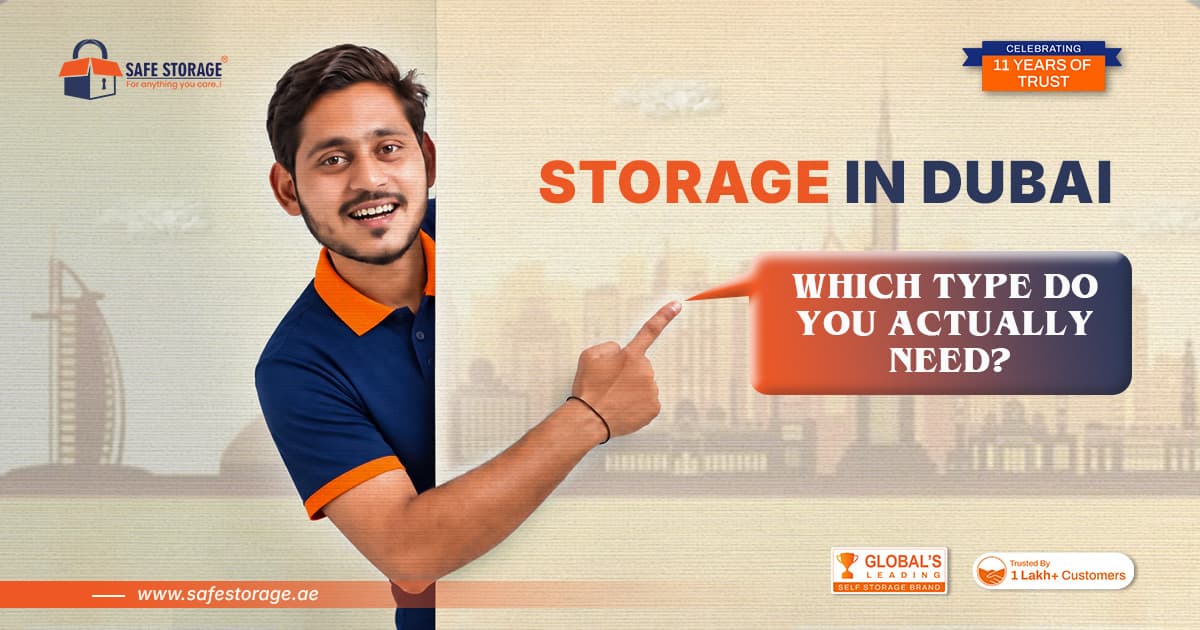 Storage in Dubai: Which Type Do You Actually Need?