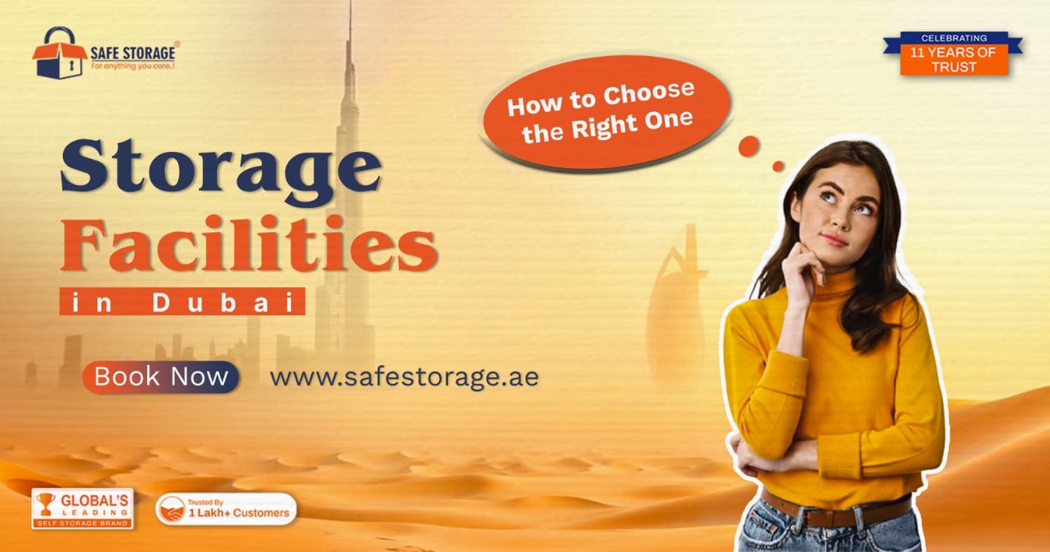 Storage Facilities in Dubai: How to Choose the Right One