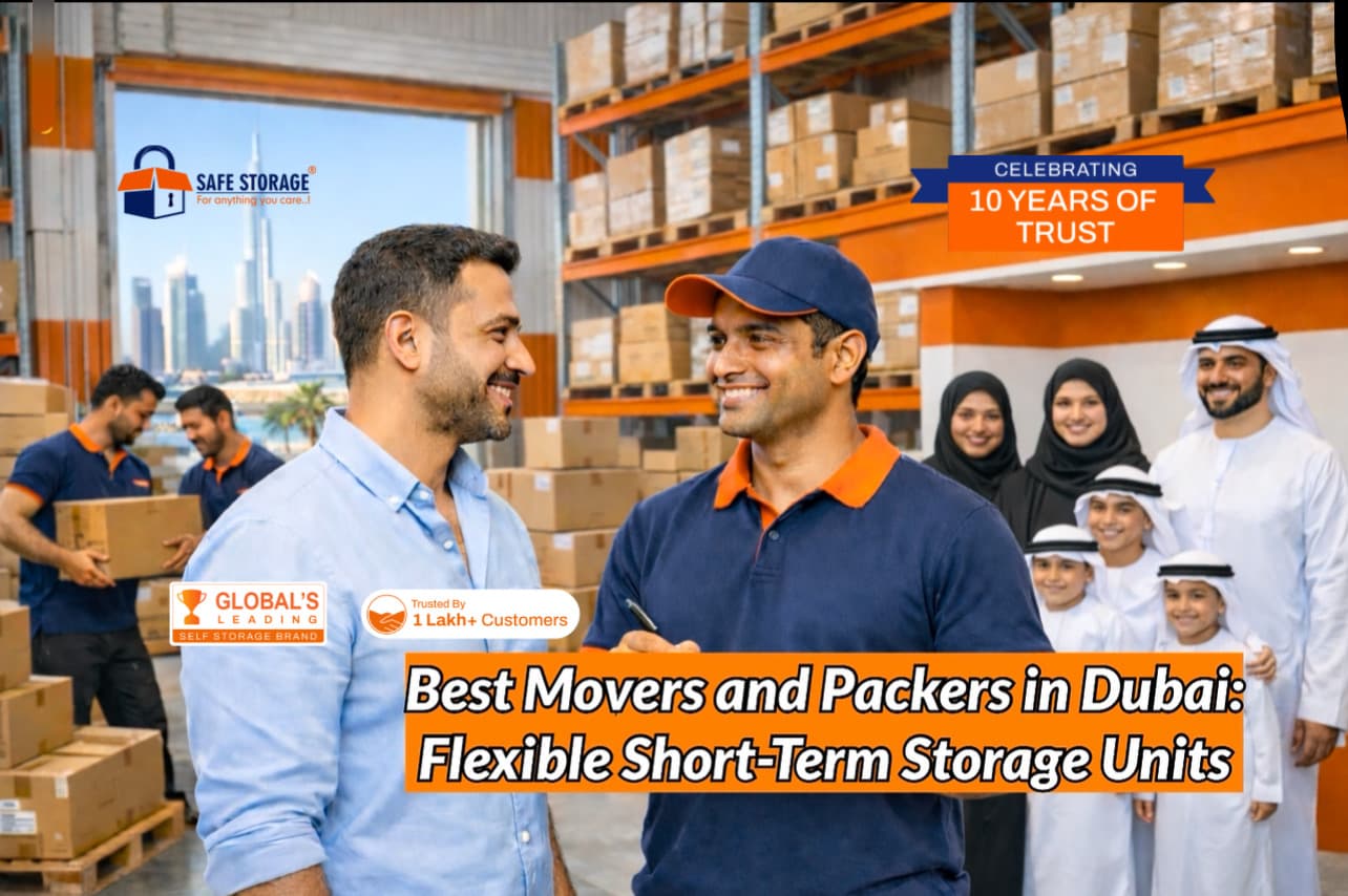 Best Movers and Packers in Dubai: Flexible Short-Term Storage Units