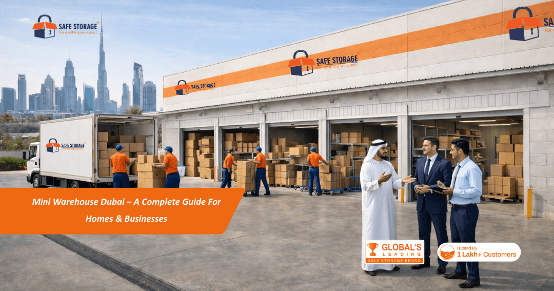 Mini Warehouse Dubai – A Complete Guide For Homes & Businesses