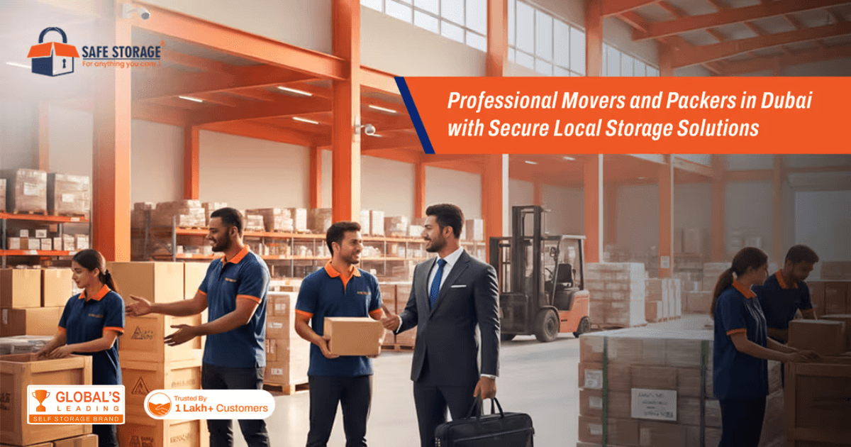 Professional Movers and Packers in Dubai with Secure Local Storage Solutions