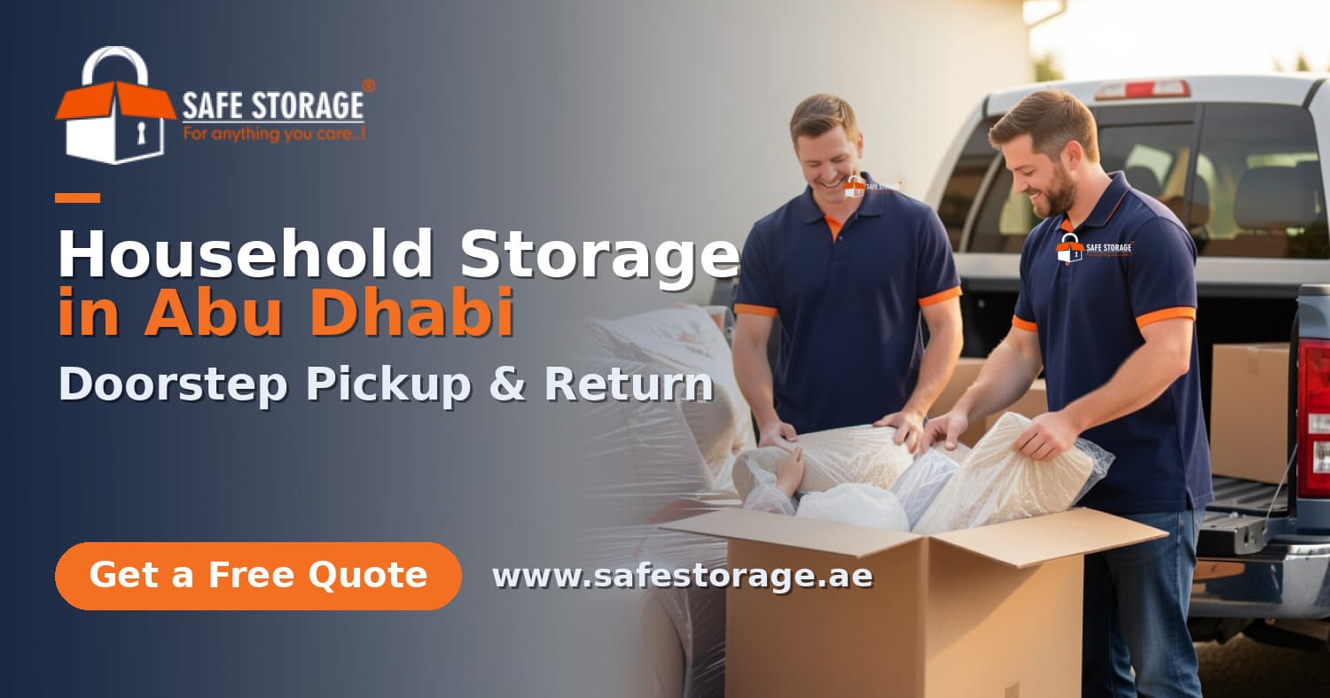 Household Storage in Abu Dhabi: Doorstep Pickup & Return
