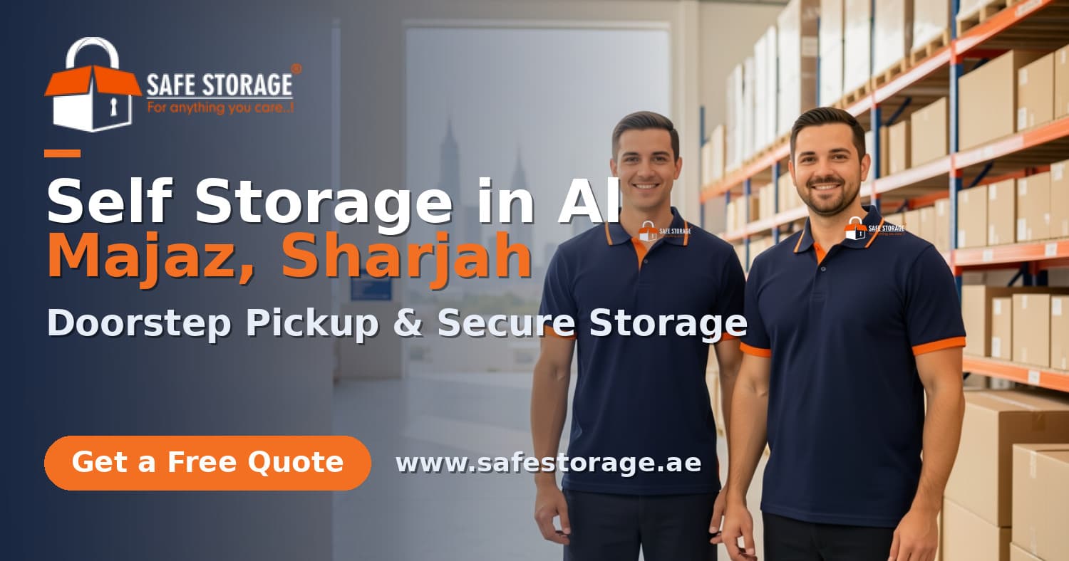 Self Storage in Al Majaz, Sharjah: Doorstep Pickup & Secure Storage