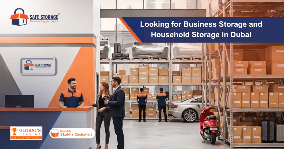 Looking for Business Storage, Household Storage & Vehicle Storage Solutions in Dubai?