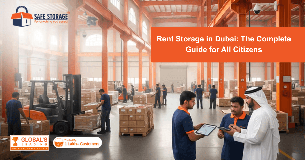Rent Storage in Dubai: The Complete Guide for All Citizens