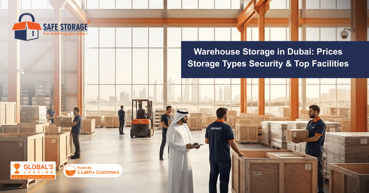 Warehouse Storage in Dubai: Prices, Storage Types, Security & Top Facilities