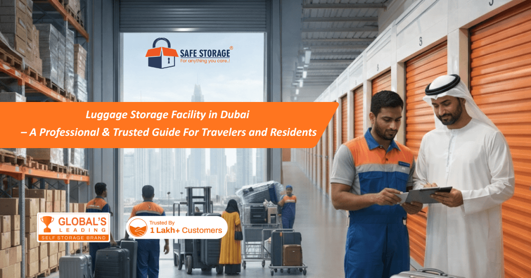 Luggage Storage Facility in Dubai – A Professional & Trusted Guide for Travelers and Residents