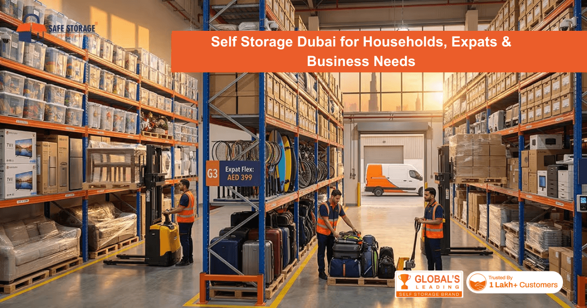 Self Storage Dubai for Households, Expats & Business Needs