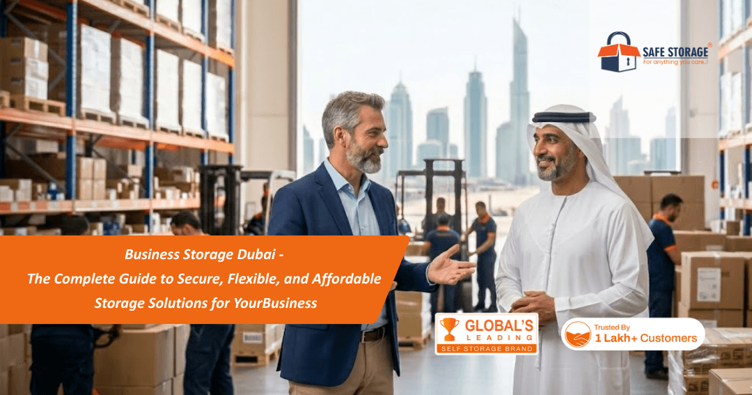 Business Storage Dubai: The Complete Guide to Secure, Flexible, and Affordable Storage Solutions for Your Business