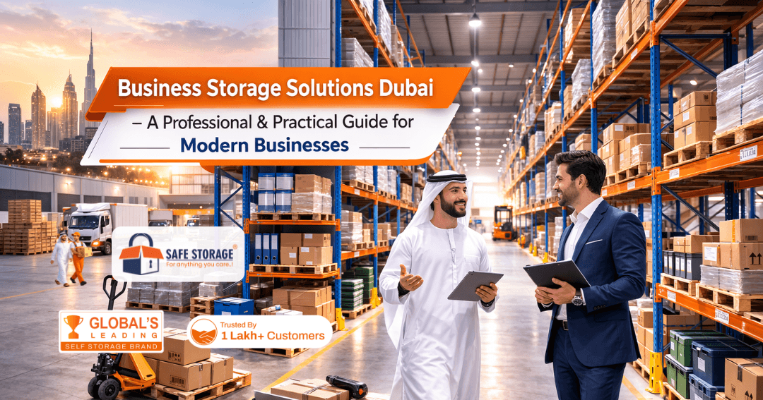 Business Storage Solutions Dubai – A Professional & Practical Guide for Modern Businesses
